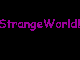 StrangeWorld