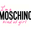 I'm a Moschino Kinda Girl