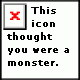 This Icon Though You Were A Monster