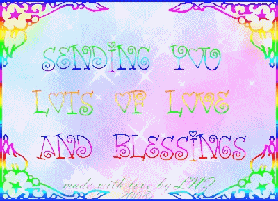 Sending Lots Of Love & Blessings