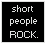 short ppl rock