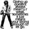 giving up...