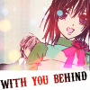 with you behind
