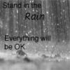 Stand in the rain