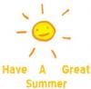 Have A Great Summer Sun 