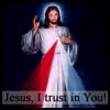 Jesus, I Trust in You!