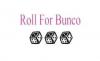 Roll for Bunco