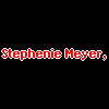 Stephenie Meyer is the reason why