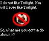 Anti-Twilight!