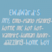 edward is my 