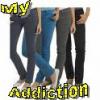 Skinny Jeans addiction
