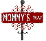 red street sign mommys WAY