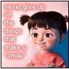 Never give up at the things that make you Smile