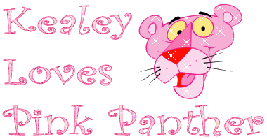 Kealey Loves Pink Panther