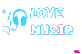 LOVE MUSIC made by me