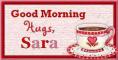 Good Morning Coffee Sara