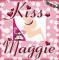 Kiss Maggie