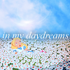 in my daydreams--alice