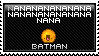 Nanananananana BATMAN!