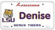LSU License Plate - Denise