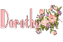 Bunch of Flowers: Dorothy