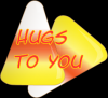 Hugs to You - Candy Corn