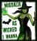 Wicked Witch Migdalia