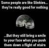 people like slinkies