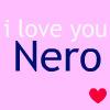 I Love You Nero <3
