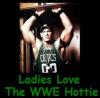 Ladies love the WWE Hottie