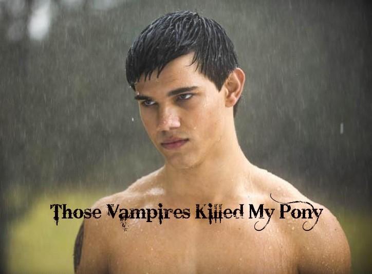 Thye Killed My Pony (Twilight)