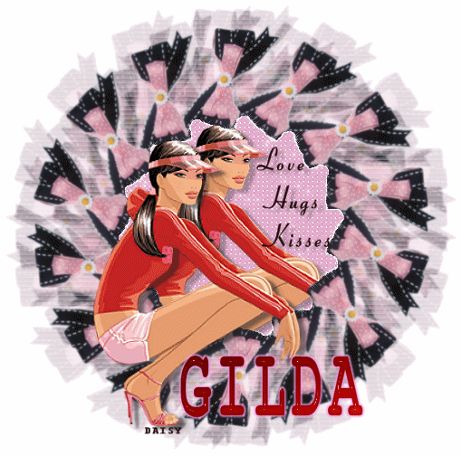 Love,hugs & kisses Gilda