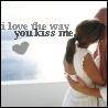 I love it when you kiss me