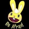 Be afraid