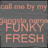 Gangsta Name
