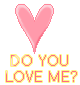 do u love me?