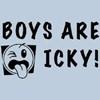 boys are icky