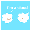i'm a cloud