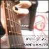 Music Is my everything <3
