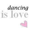 Dancing is love