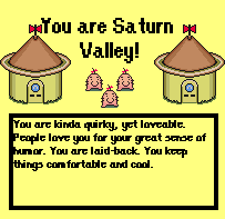 You are saturn valley