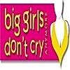 Big Girls Don`t Cry