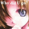 why did you go? 