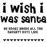 i wish i was santa